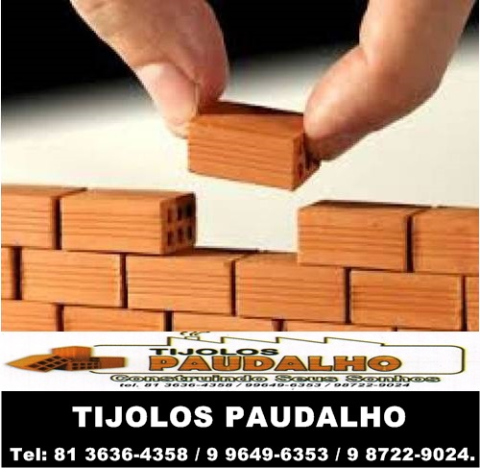 TIJOLOS DE PRIMEIRA PARA PAULISTA PE 81 3636-4358